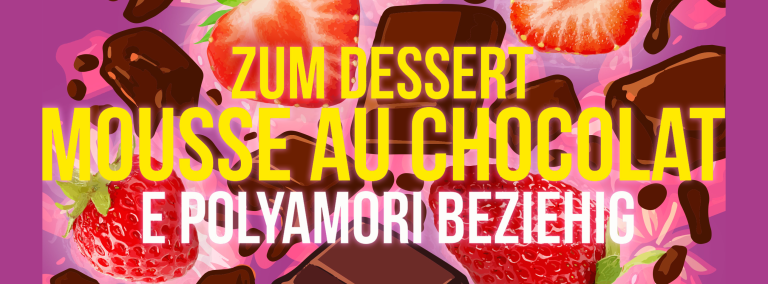 ZUM DESSERT MOUSSE AU CHOCOLAT - e polyamori Beziehig