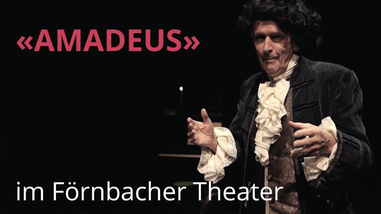 Appetizer für «AMADEUS» - jetzt im Förnbacher Theater!